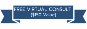 FREE Virtual Consult - $150 Value
